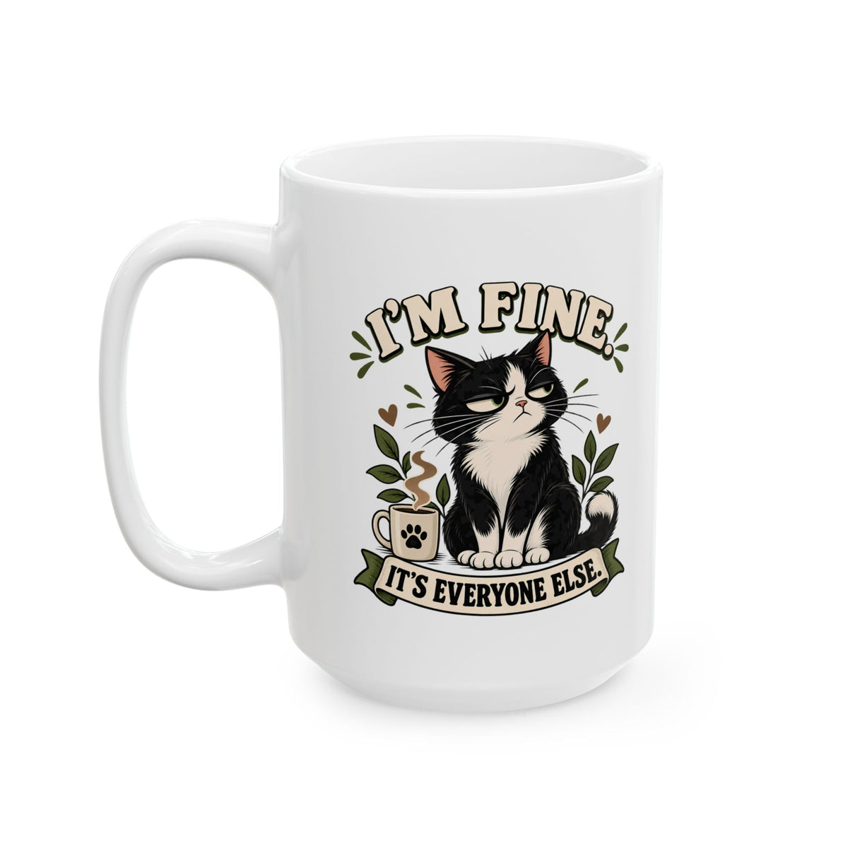 I'm Fine sarcastic cat mug Printify product view